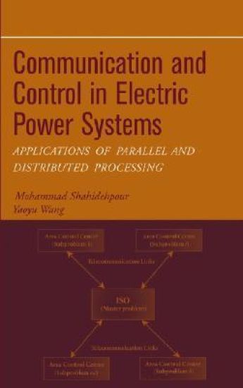 Communication and Control in Electric Power Systems