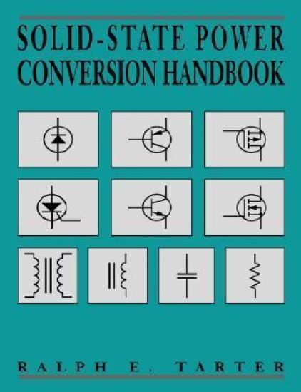 Solid-State Power Conversion Handbook
