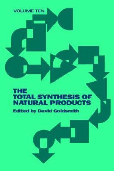 The Total Synthesis of Natural Products, Volume 10, Part A