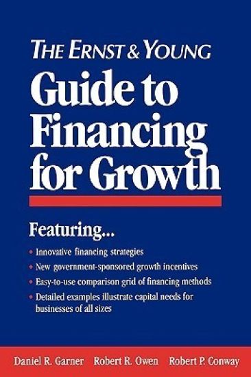 The Ernst & Young Guide to Financing for Growth