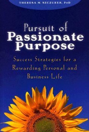 Pursuit of Passionate Purpose