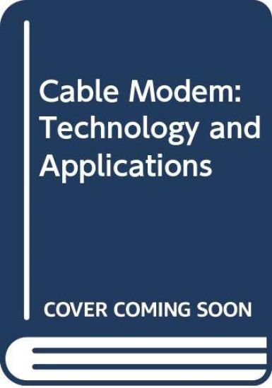 Cable Modem: Technology and Applications