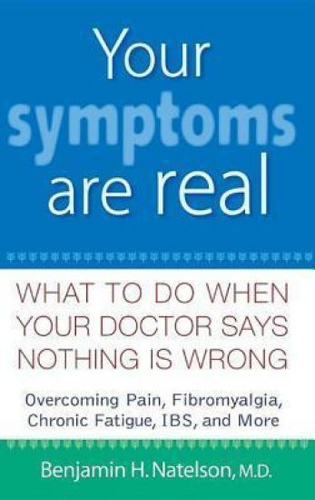 Your Symptoms are Real