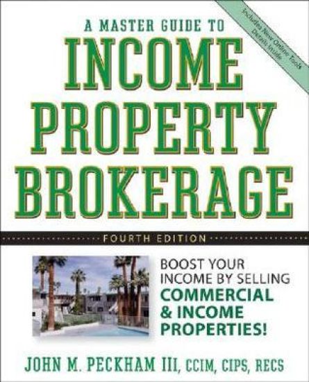 A Master Guide to Income Property Brokerage