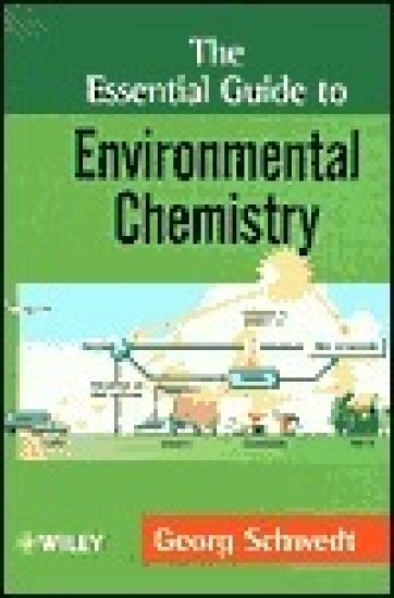 The Essential Guide to Environmental Chemistry