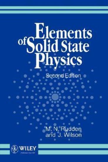 Elements of Solid State Physics