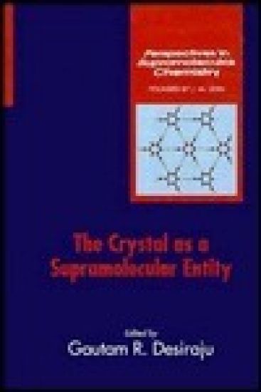 The Crystal as a Supramolecular Entity