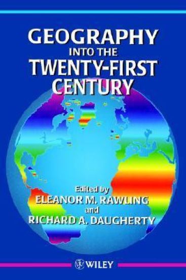 Geography into the Twenty-First Century