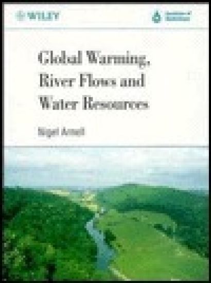 Global Warming, River Flows and Water Resources