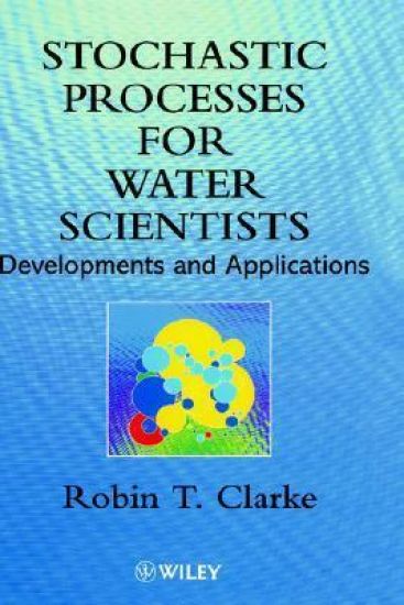 Stochastic Processes for Water Scientists