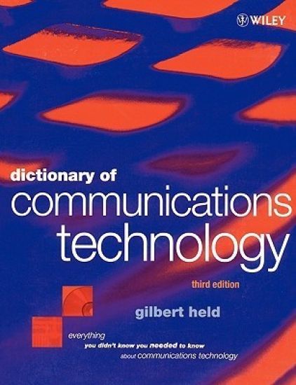 Dictionary of Communications Technology