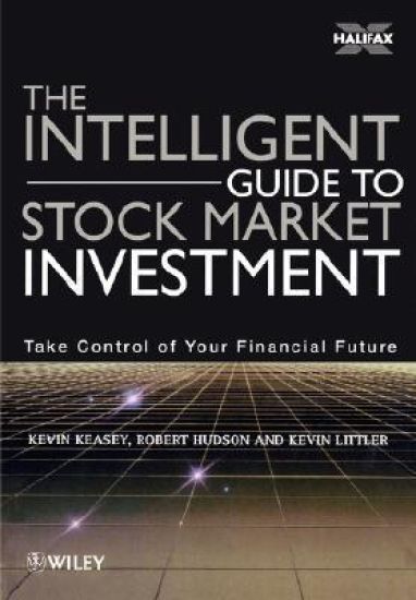 The Intelligent Guide to Stock Market Investment