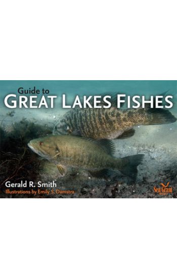 Guide to Great Lakes Fishes