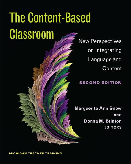 The Content-Based Classroom, Second Edition
