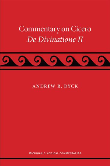A Commentary on Cicero, De Divinatione II