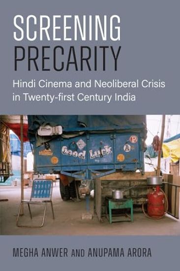Screening Precarity
