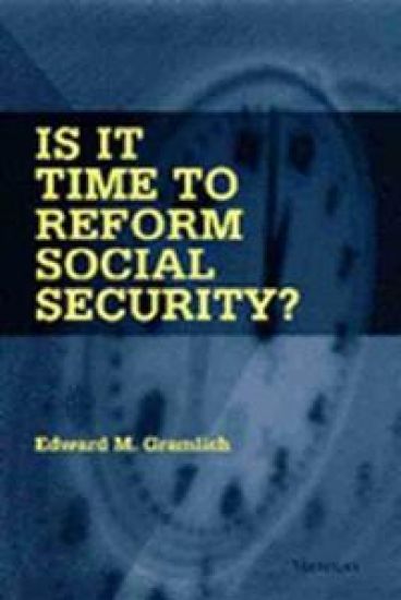 Is It Time to Reform Social Security?
