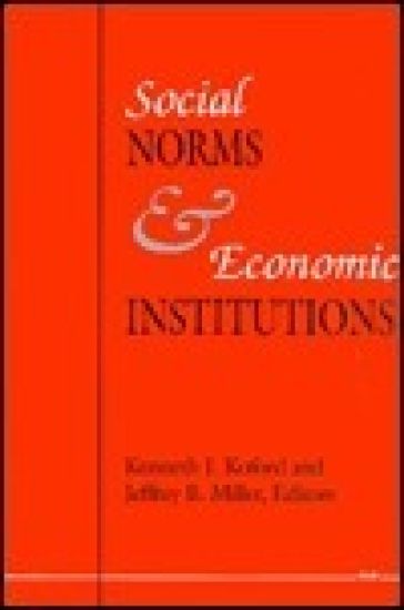 Social Norms and Economic Institutions