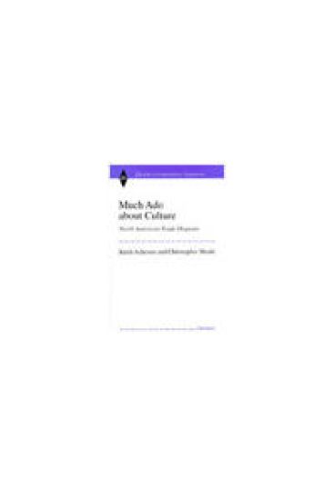 Much Ado about Culture