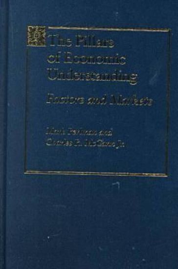 The Pillars of Economic Understanding