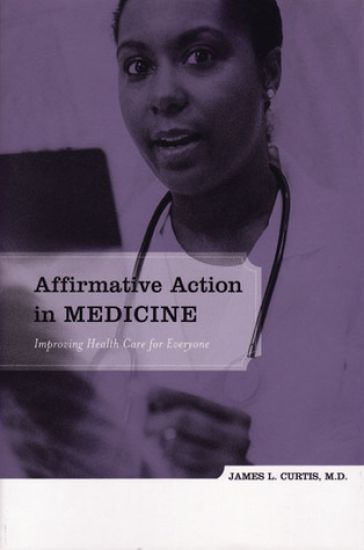 Affirmative Action in Medicine