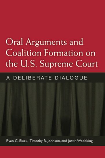 Oral Arguments and Coalition Formation on the U.S. Supreme Court