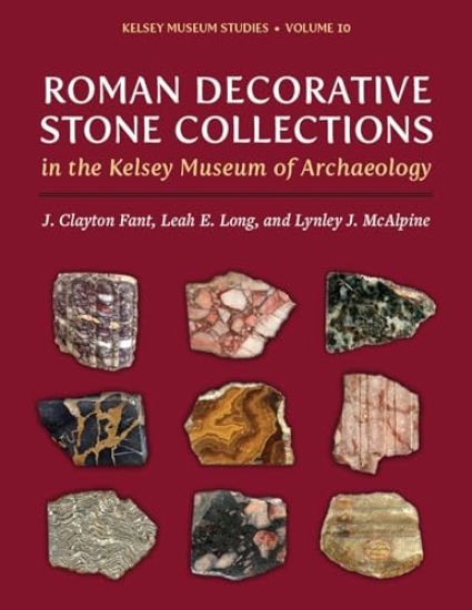 Roman Decorative Stone Collections in the Kelsey Museum of Archaeology