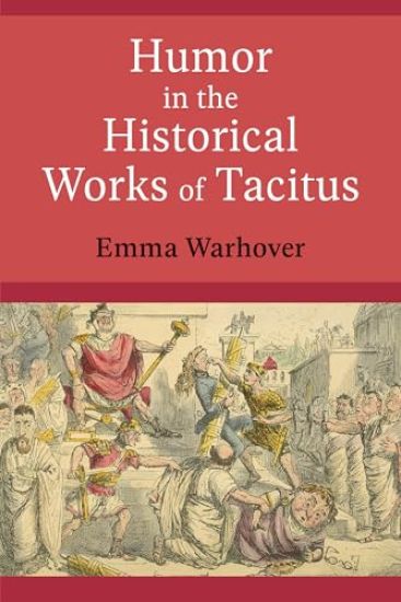 Humor in the Historical Works of Tacitus