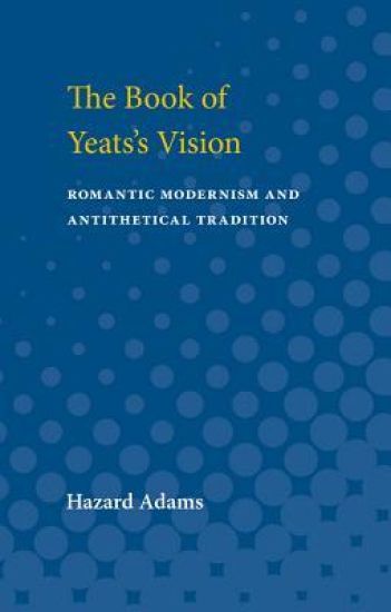 The Book of Yeats's Vision