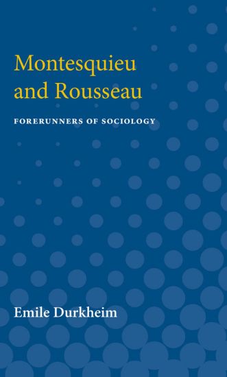 Montesquieu and Rousseau