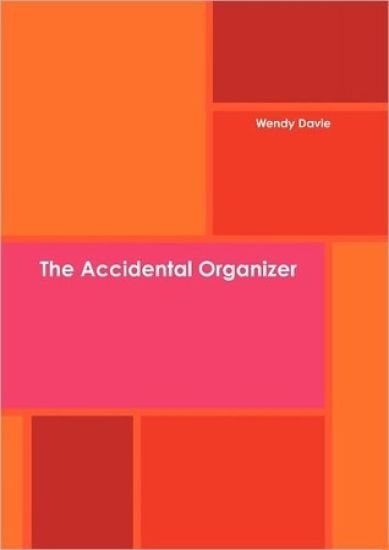 The Accidental Organizer