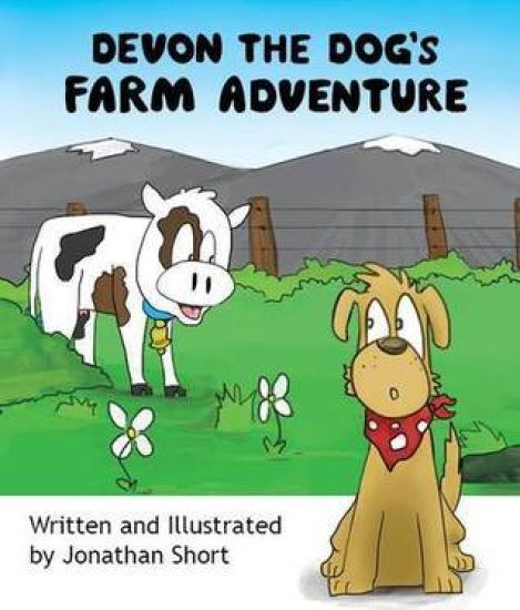 Devon the Dog's Farm Adventure: Devon the Dogs Exciting Farm Experience