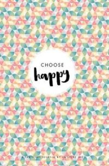 Choose Happy