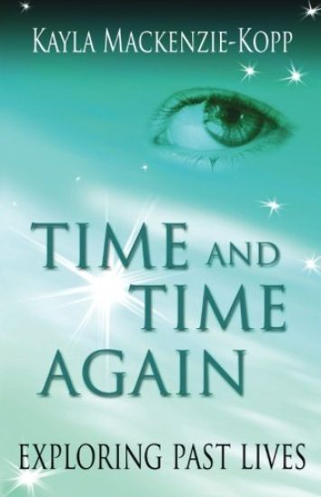 Time and Time Again - Exploring Past Lives
