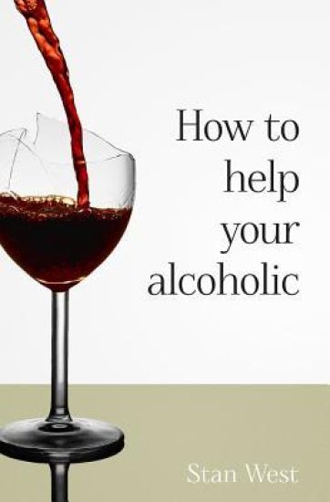 How to help your alcoholic