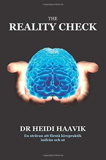 The Reality Check: En strävan att förstå kiropraktik inifrån och ut