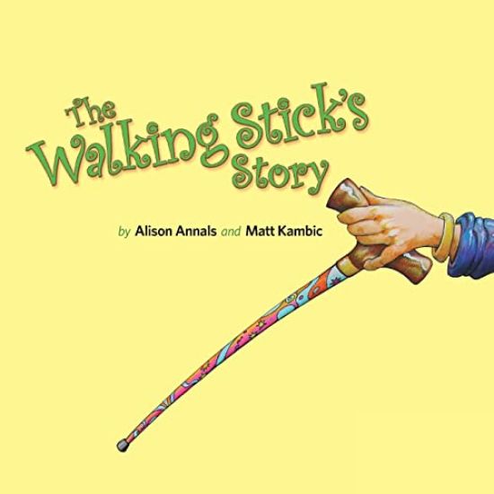 The Walking Stick's Story