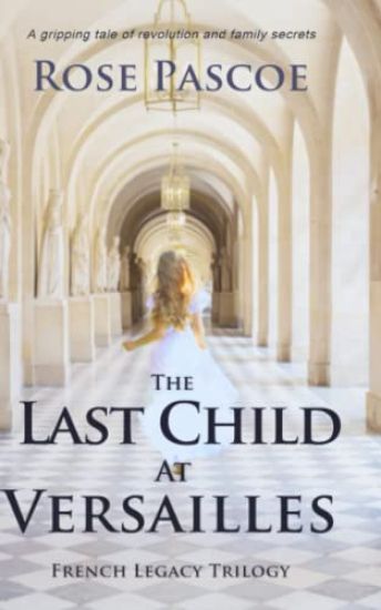 The Last Child At Versailles