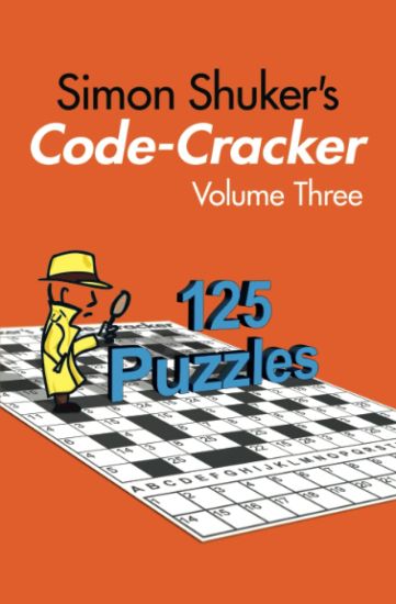 Simon Shuker's Code-Cracker, Volume Three