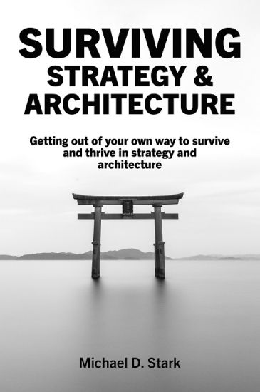 Surviving Strategy & Architecture