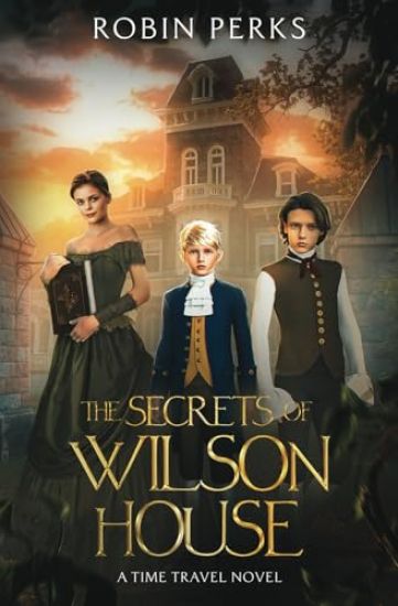The Secrets of Wilson House