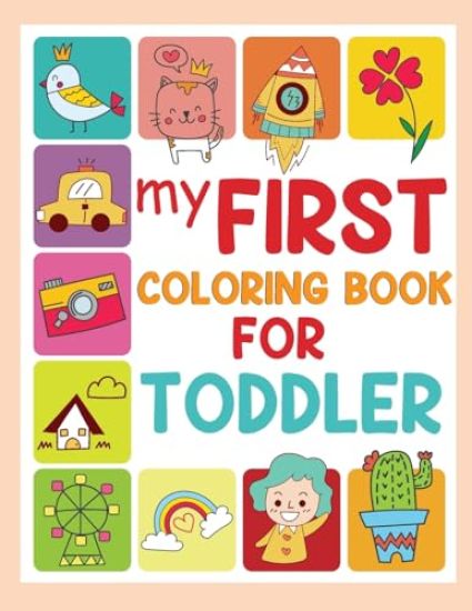 My First Coloring Book for Toddlers