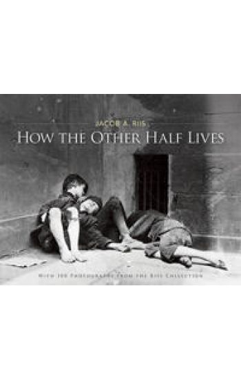How the Other Half Lives