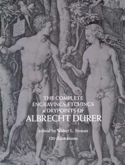 The Complete Engravings, Etchings and Drypoints of Albrecht DüRer