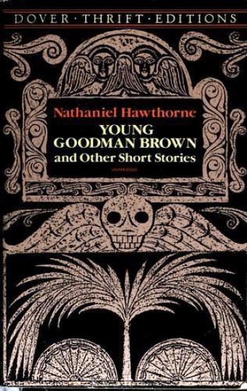 Young Goodman Brown and Other Short Stories