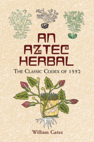 An Aztec Herbal