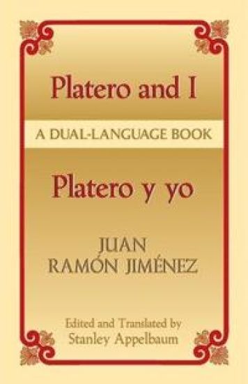 PLATERO AND I - PLATERO Y YO (BILINGUE INGLES-ESPAÑOL)