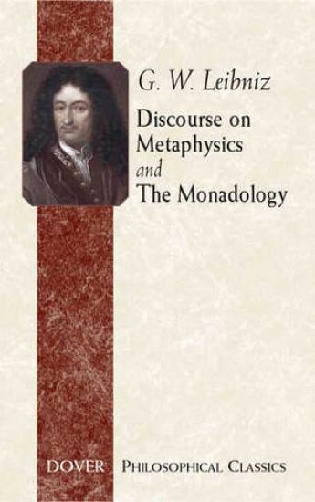 Discourse on Metaphysics and the Monadology
