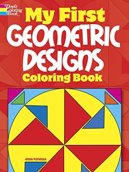 My First Geometric Designs Coloring Book
