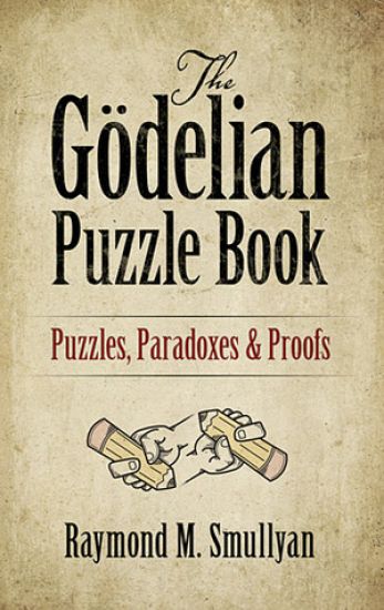 The GöDelian Puzzle Book
